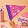 First Day of Nursery Pennant Flag - Pink