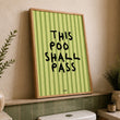 This Poo Shall Pass