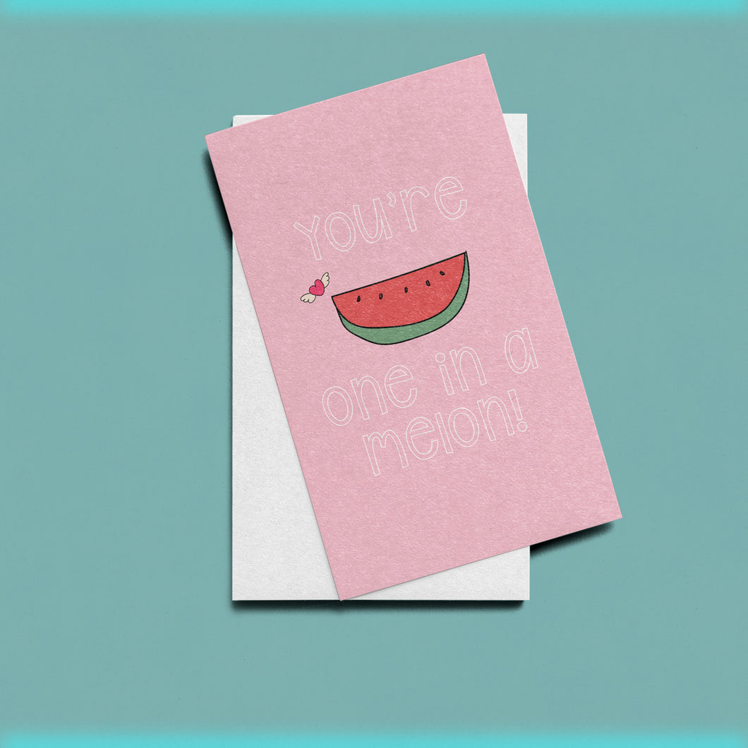 One In a Melon 9x5 Card