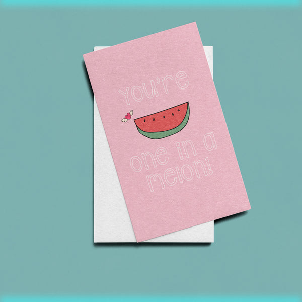 One In a Melon 9x5 Card