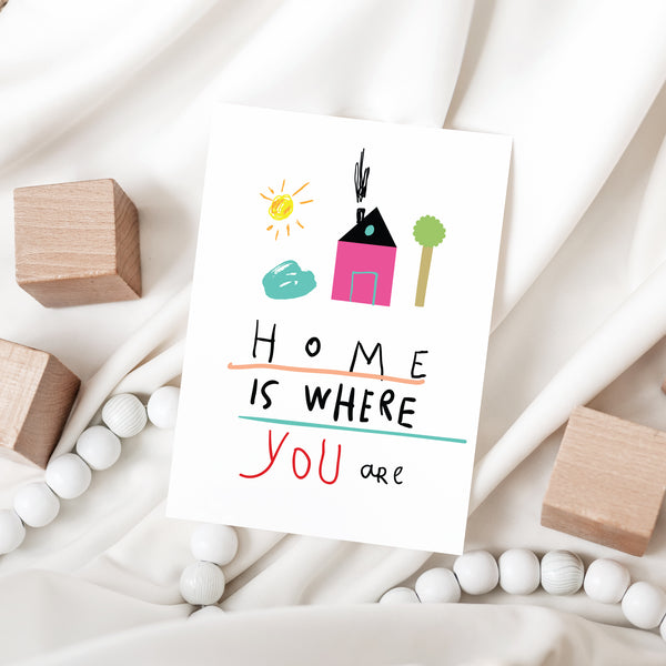 Home Is Where You Are Card