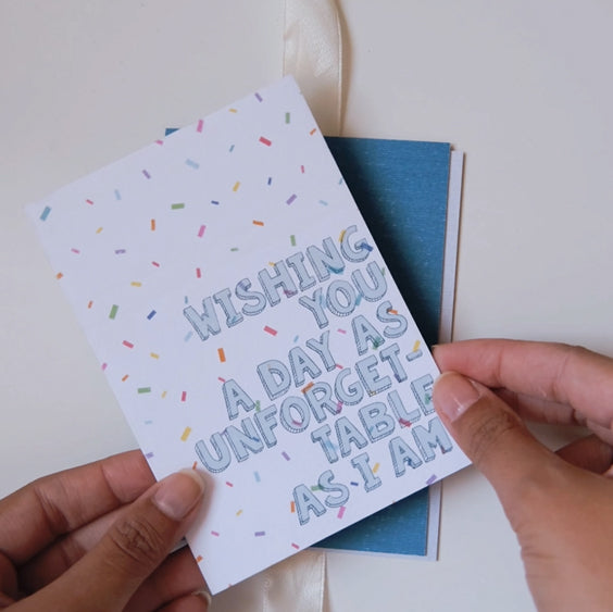 As Unforgettable As I Am - Birthday Card